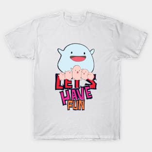 let's have fun  warawara T-Shirt